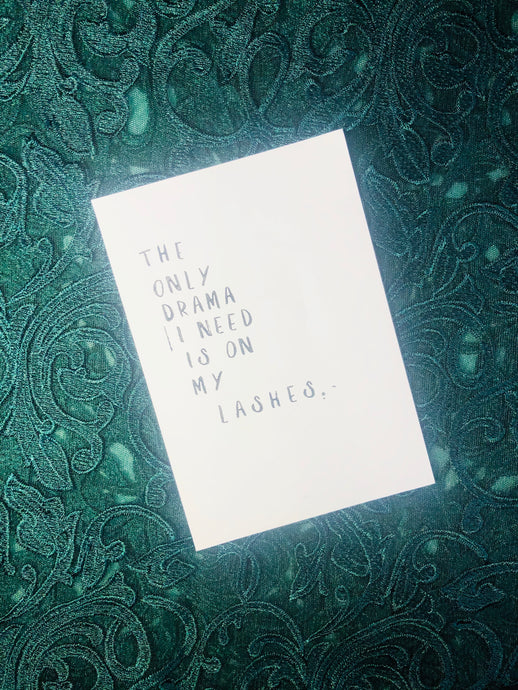 Only drama I need Stamp Art